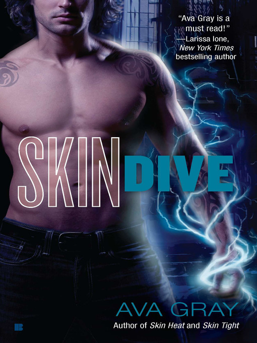 Title details for Skin Dive by Ava Gray - Available